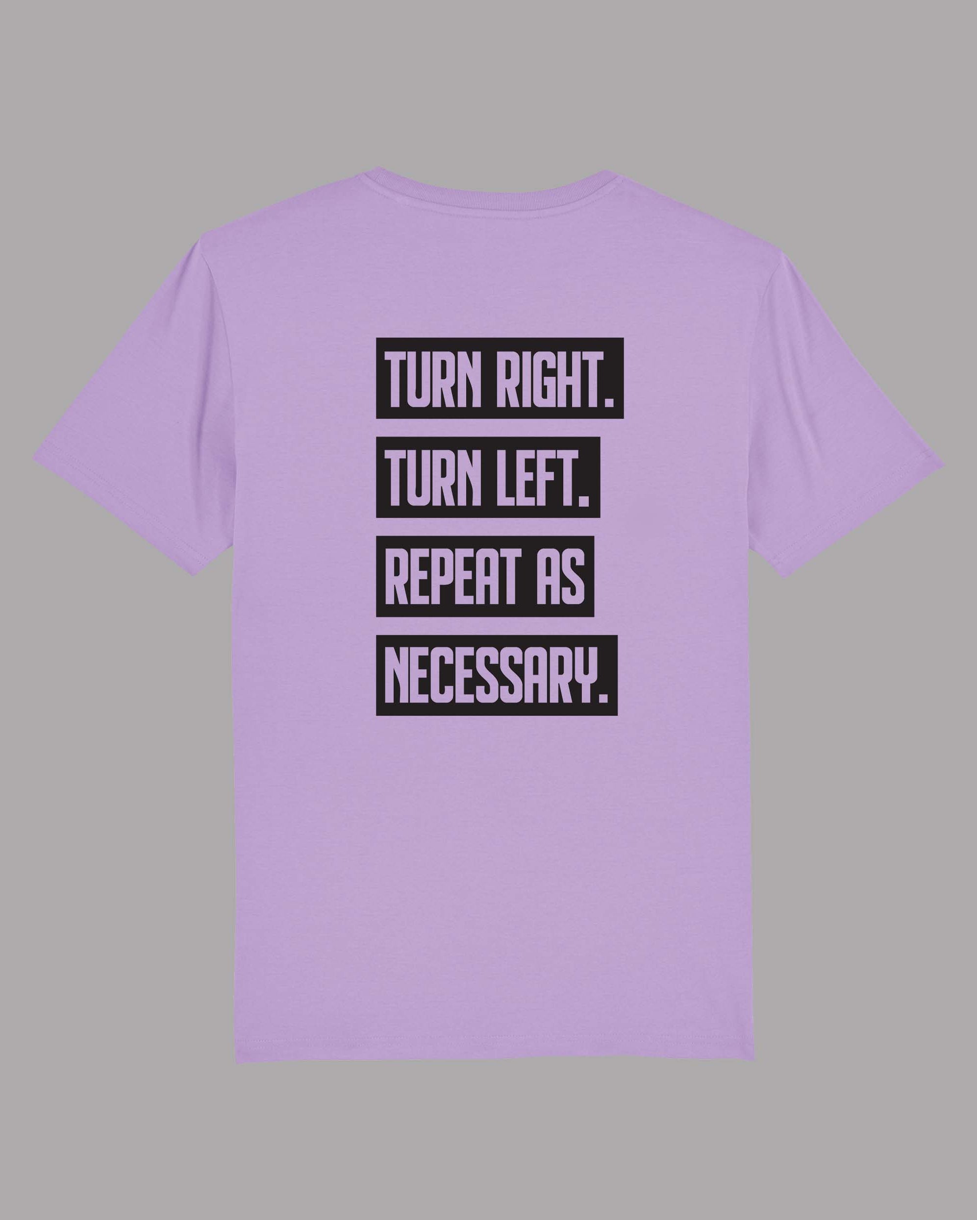 Turn right, Turn left Tee Purple